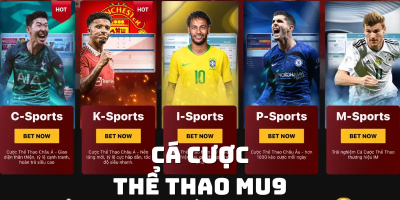 Cá cược bóng đá Mu9 | Cách tham gia chi tiết nhất 1 cá cược thể thao Mu9 hấp dẫn và kịch tính